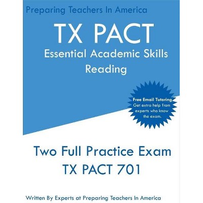 TX PACT Essential Academic Skills Reading - by  Preparing Teachers In America (Paperback)