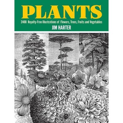 Plants - (Dover Pictorial Archive) by  Jim Harter (Paperback)