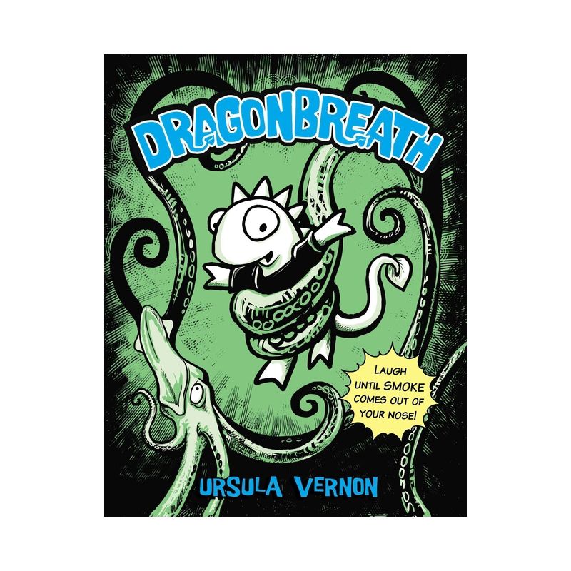 Dragonbreath, Number 1 - by  Ursula Vernon (Paperback), 1 of 2