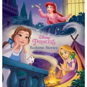 Disney Princess Bedtime Stories -  (Disney Storybook Collections) (Hardcover) - 1 of 1