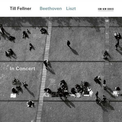Till Fellner - Till Fellner In Concert: Liszt - Beethoven (CD)