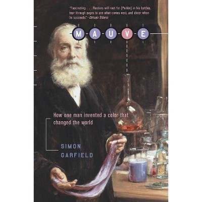 Mauve - by  Simon Garfield (Paperback)