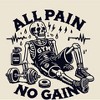 "All Pain, No Gain" Exhuasted Skeleton Adult Crew Neck Short Sleeve Tee - 2 of 2