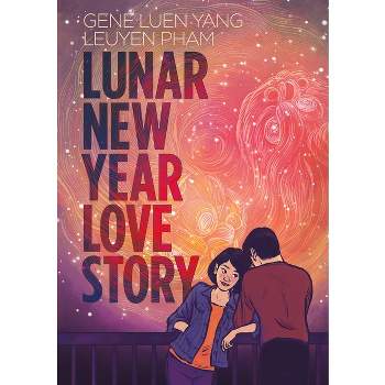 Lunar New Year Love Story - by Gene Luen Yang