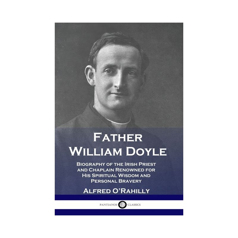 Father William Doyle - by  Alfred O'Rahilly (Paperback), 1 of 2