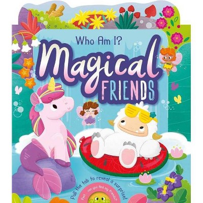 Who Am I? Magical Friends - by  Igloobooks (Board Book)