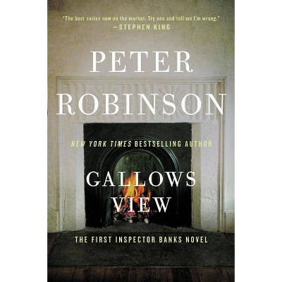 Gallows View - (Inspector Banks Novels) by  Peter Robinson (Paperback)