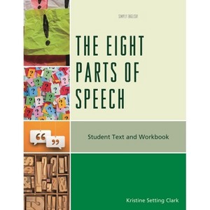 Eight Parts of Speech - (Simply English) by  Kristine Setting Clark (Paperback) - 1 of 1