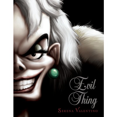 Evil Thing - (Villains) by Serena Valentino (Hardcover)