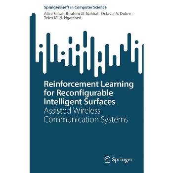 Reinforcement Learning for Reconfigurable Intelligent Surfaces - (Springerbriefs in Computer Science) (Paperback)