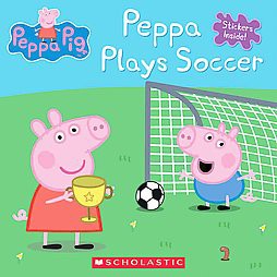 Peppa Plays Soccer - (Peppa Pig) by  Scholastic (Paperback)