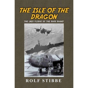 The Isle of the Dragon - by  Rolf Stibbe (Paperback) - 1 of 1