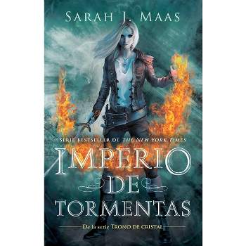 Imperio de Tormentas / Empire of Storms - (Trono de Cristal / Throne of Glass) by  Sarah J Maas (Paperback)
