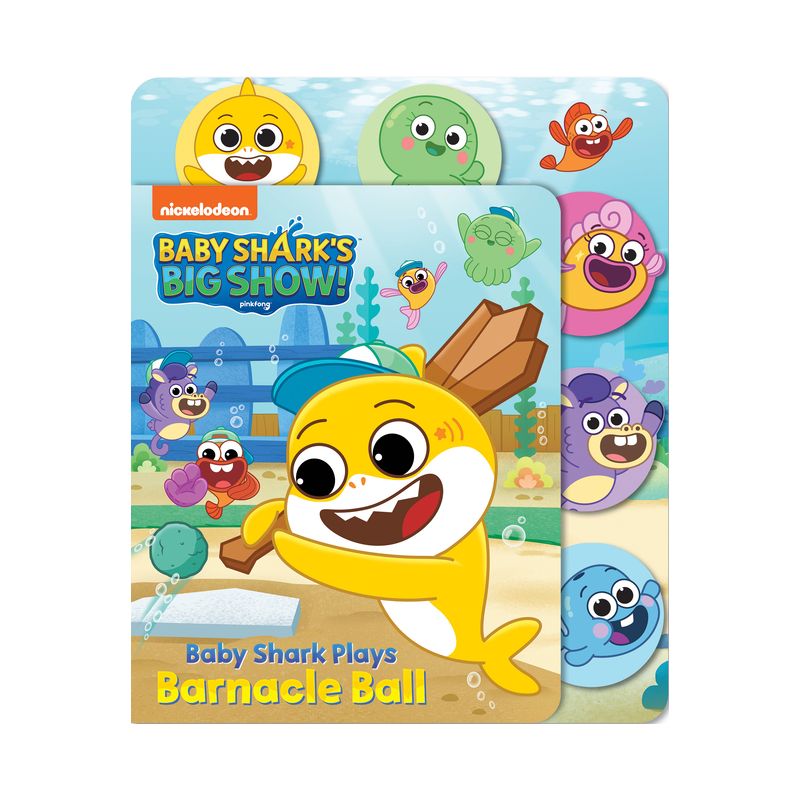 Baby Shark's Big Show: Baby Shark Plays Barnacle Ball - (Board Books with Cloth Tabs) by  Grace Baranowski (Board Book), 1 of 5