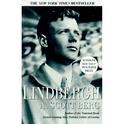 Lindbergh - by  A Scott Berg (Paperback)