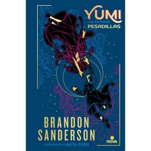 Yumi Y El Pintor de Pesadillas / Yumi and the Nightmare Painter - (Novela Secreta / Secret Projects) by  Brandon Sanderson (Hardcover) - 1 of 1