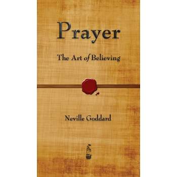 Prayer - by Neville Goddard