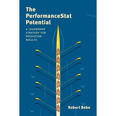 The Performancestat Potential - (Innovative Governance in the 21st Century) by  Robert D Behn (Paperback)