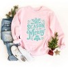 Simply Sage Market Women's Graphic Sweatshirt Season To Be Merry - image 3 of 4