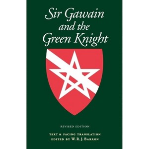 Sir Gawain and the Green Knight - (Manchester Medieval Studies) Annotated by  W Barron (Paperback) - 1 of 1