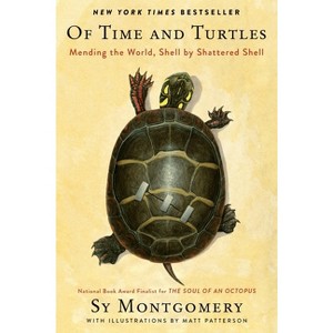 Of Time and Turtles - by Sy Montgomery - 1 of 1