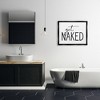 Stupell Industries Get Naked Humorous Casual Bathroom Typography Sign, 25" x 31" - 2 of 4
