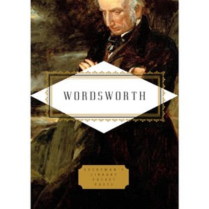 Wordsworth: Poems - (Everyman's Library Pocket Poets) by  William Wordsworth (Hardcover) - 1 of 1