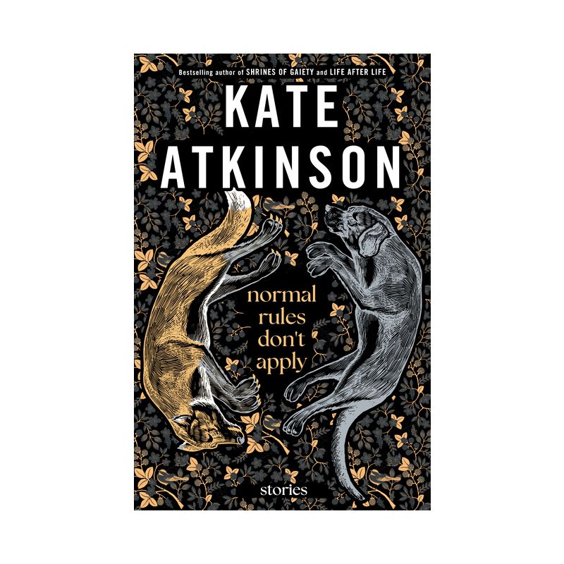 Normal Rules Don't Apply - by Kate Atkinson, 1 of 2