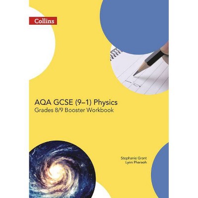 Aqa GCSE Physics 9-1 Grade 8/9 Booster Workbook - (Gcse Science 9-1) by  Collins Uk (Paperback)