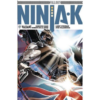 Ninja-K Volume 3: Fallout - by  Christos Gage (Paperback)