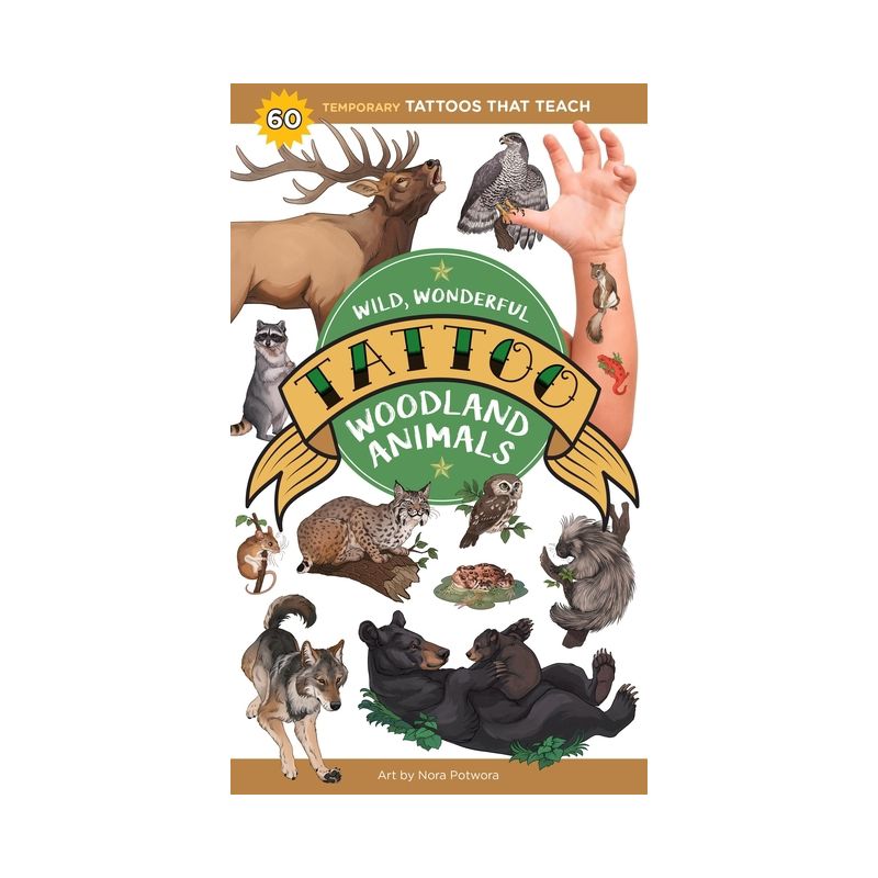 Wild, Wonderful Tattoo Woodland Animals - (Tattoos That Teach) by  Editors of Storey Publishing (Paperback), 1 of 2