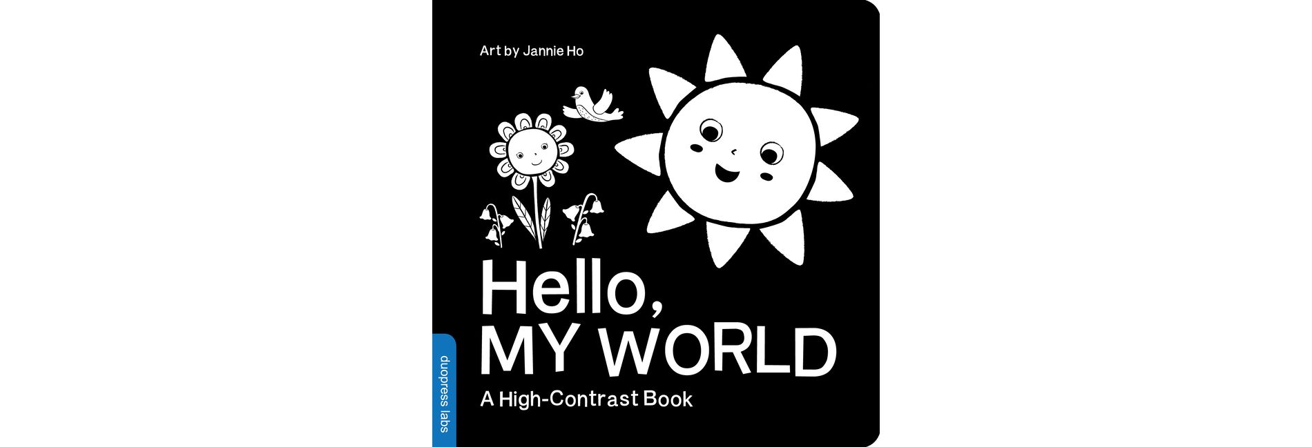 Hello, My World - (High-Contrast Books) by  Duopress Labs (Board Book)