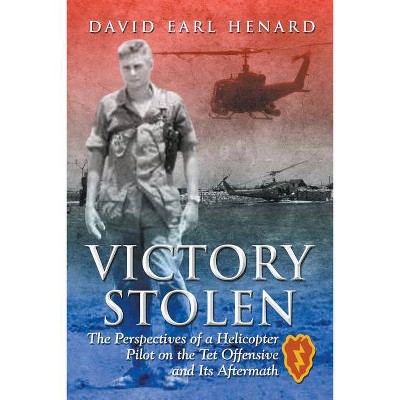 Victory Stolen - by  David Earl Henard (Paperback)