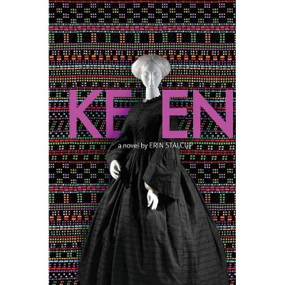 Keen - by  Erin Stalcup (Paperback)