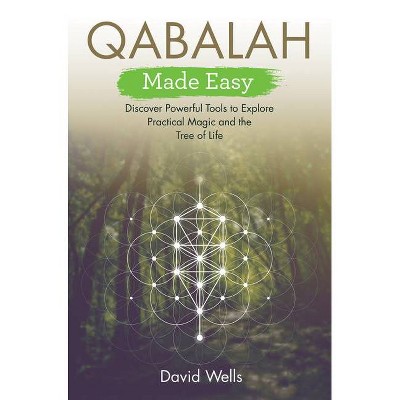 Qabalah Made Easy - by  David Wells (Paperback)