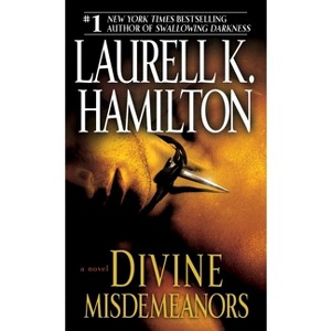 Divine Misdemeanors - (Merry Gentry) by  Laurell K Hamilton (Paperback) - 1 of 1