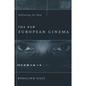 The New European Cinema - (Film and Culture) by  Rosalind Galt (Paperback) - 1 of 1