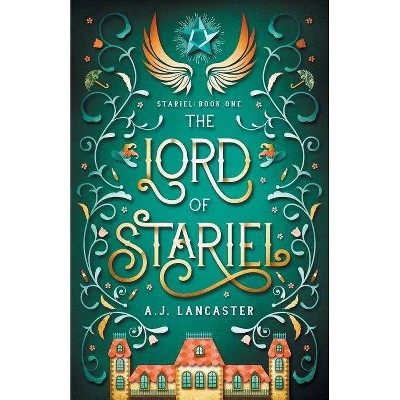 The Lord of Stariel - by  Aj Lancaster (Paperback)