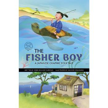The Fisher Boy - (Discover Graphics: Global Folktales) by Debbi Michiko Florence