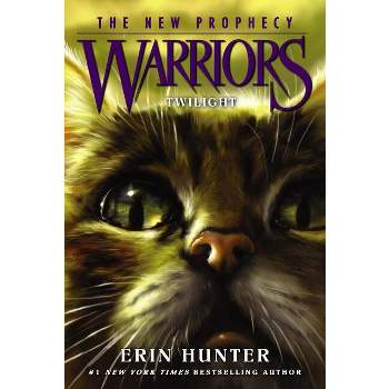 Warriors: The New Prophecy #5: Twilight - by  Erin Hunter (Paperback)