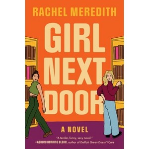 Girl Next Door - by  Rachel Meredith (Paperback) - 1 of 1