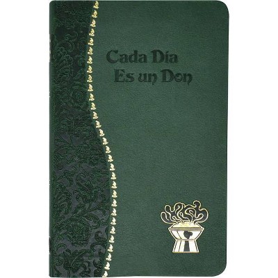 Cada Dia Es un Don - (Spiritual Life) (Leather Bound)