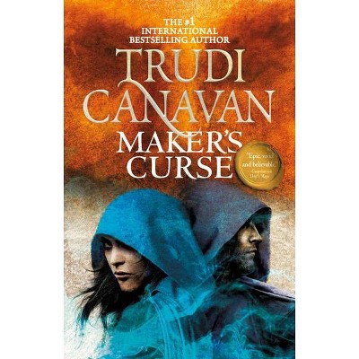  Maker's Curse - (Millennium's Rule, 4) by  Trudi Canavan (Hardcover) 