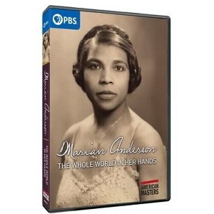 American Masters: Marian Anderson - The Whole World In Her Hands (DVD) - 1 of 1