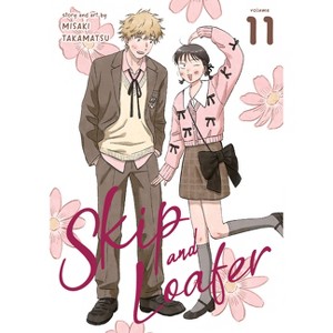 Skip and Loafer Vol. 11 - by  Misaki Takamatsu (Paperback) - 1 of 1