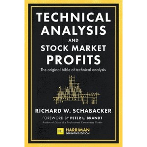 Technical Analysis and Stock Market Profits (Harriman Definitive Edition) - by Richard Schabacker - 1 of 1