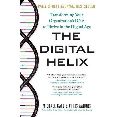 The Digital Helix - by  Michael Gale (Hardcover)