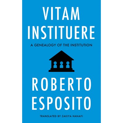Vitam Instituere - by Roberto Esposito