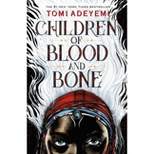 Children of Blood and Bone - by Tomi Adeyemi (Hardcover)