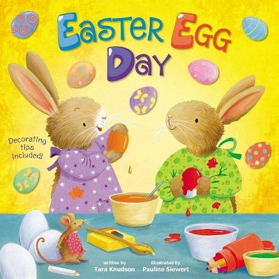 Easter Egg Day - by  Tara Knudson (Board Book)